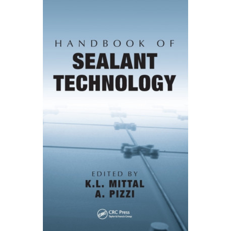 Handbook of Sealant Technology
