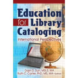 Education for Library Cataloging: International Perspectives