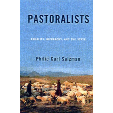 Pastoralists: Equality, Hierarchy, And The State