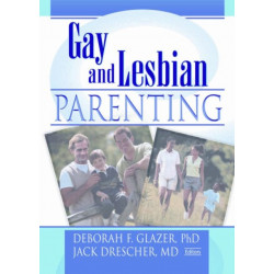 Gay and Lesbian Parenting: New Directions