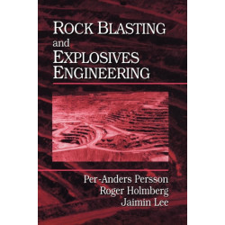 Rock Blasting and Explosives Engineering
