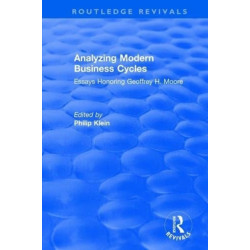 Analyzing Modern Business Cycles: Essays Honoring