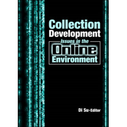 Collection Development Issues in the Online Environment
