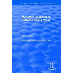 Monetary Cooperation Between East and West