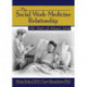 The Social Work-Medicine Relationship: 100 Years at Mount Sinai