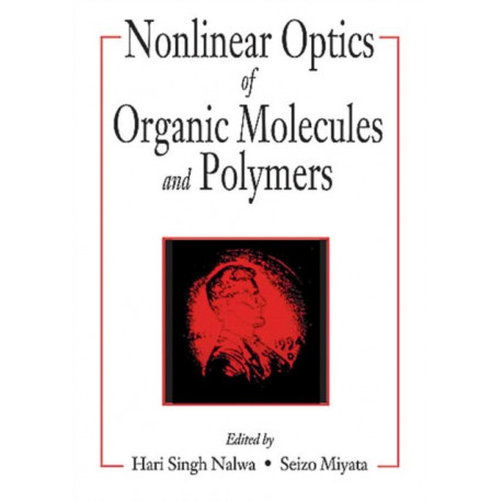 Nonlinear Optics of Organic Molecules and Polymers
