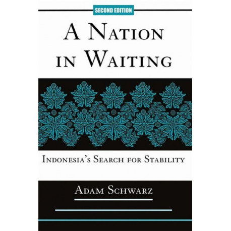 A Nation In Waiting: Indonesia's Search For Stability