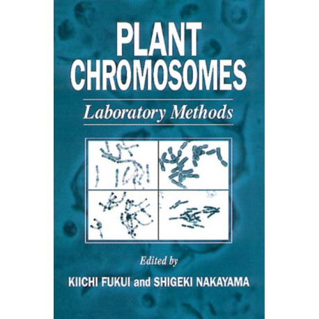 Plant Chromosomes: Laboratory Methods