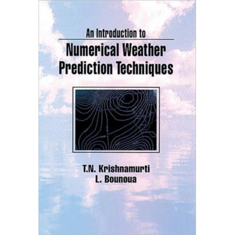 An Introduction to Numerical Weather Prediction Techniques