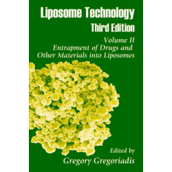 Liposome Technology: Entrapment of Drugs and Other Materials into Liposomes