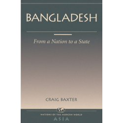 Bangladesh: From A Nation To A State
