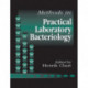 Methods in Practical Laboratory Bacteriology