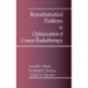 Biomathematical Problems in Optimization of Cancer Radiotherapy