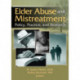 Elder Abuse and Mistreatment