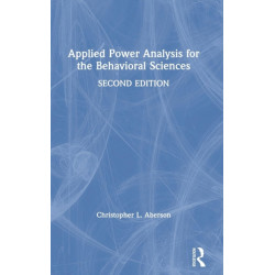 Applied Power Analysis for the Behavioral Sciences: 2nd Edition