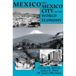 Mexico And Mexico City In The World Economy