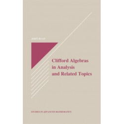 Clifford Algebras in Analysis and Related Topics