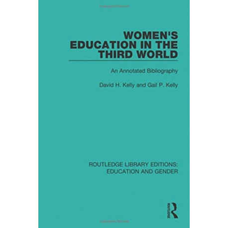 Women's Education in the Third World: An Annotated Bibliography