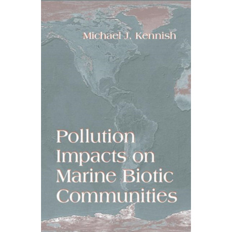 Pollution Impacts on Marine Biotic Communities