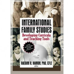 International Family Studies: Developing Curricula and Teaching Tools
