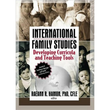 International Family Studies: Developing Curricula and Teaching Tools