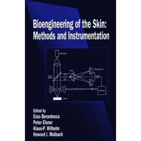 Bioengineering of the Skin: Methods and Instrumentation, Volume III