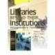 Libraries Beyond Their Institutions: Partnerships That Work