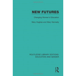 New Futures: Changing Women's Education