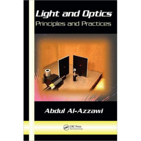 Light and Optics: Principles and Practices
