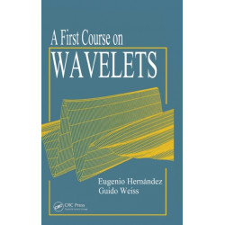 A First Course on Wavelets