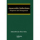 Anaerobic Infections: Diagnosis and Management