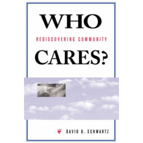 Who Cares?: Rediscovering Community