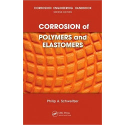 Corrosion of Polymers and Elastomers