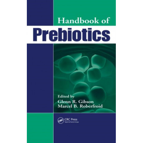 Handbook of Prebiotics