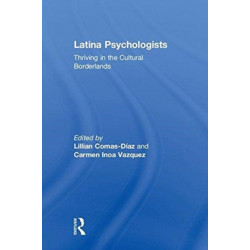 Latina Psychologists: Thriving in the Cultural Borderlands