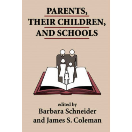 Parents, Their Children, And Schools