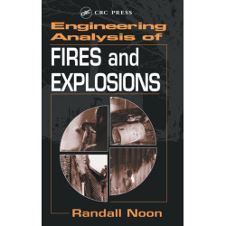 Engineering Analysis of Fires and Explosions