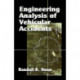 Engineering Analysis of Vehicular Accidents