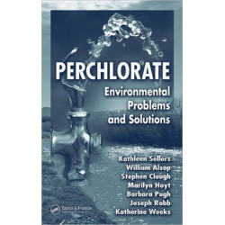 Perchlorate: Environmental Problems and Solutions