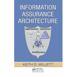 Information Assurance Architecture