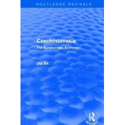 Czechoslovakia: The Bureaucratic Economy