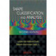 Shape Classification and Analysis: Theory and Practice, Second Edition