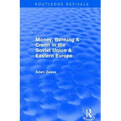Money, Banking & Credit in the soviet union & eastern europe