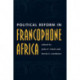 Political Reform In Francophone Africa