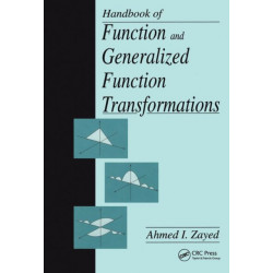 Handbook of Function and Generalized Function Transformations