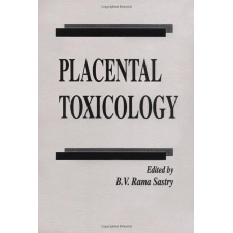 Placental Toxicology