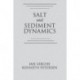 Salt and Sediment Dynamics