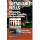 Sustainable Wells: Maintenance, Problem Prevention, and Rehabilitation