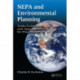 NEPA and Environmental Planning: Tools, Techniques, and Approaches for Practitioners