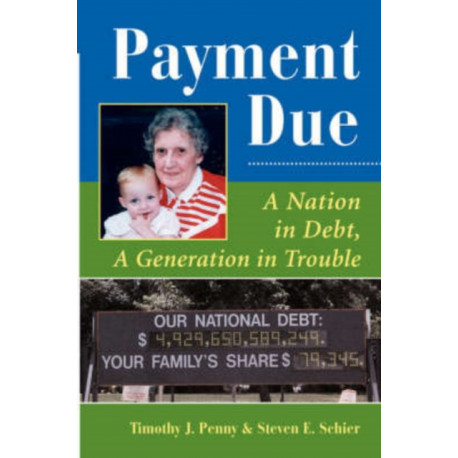 Payment Due: A Nation In Debt, A Generation In Trouble